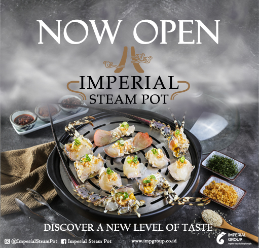 IMPERIAL STEAMPOT NOW OPEN!