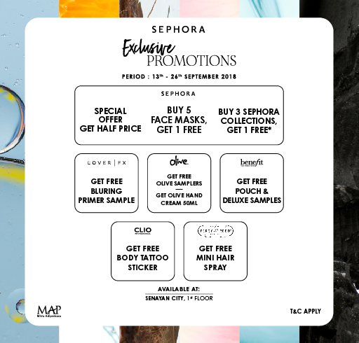 SEPHORA EXCLUSIVE PROMOTIONS