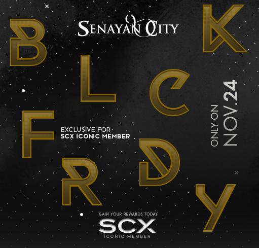 EXCLUSIVE FOR SCX ICONIC MEMBER ON BLACK FRIDAY