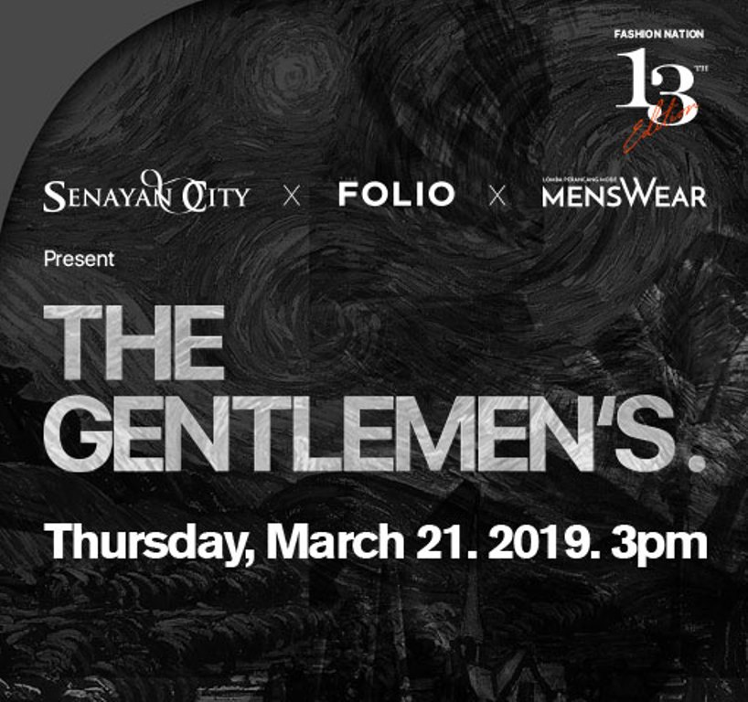 SENAYAN CITY X THE FOLIO X LPMM PRESENTS THE GENTLEMEN