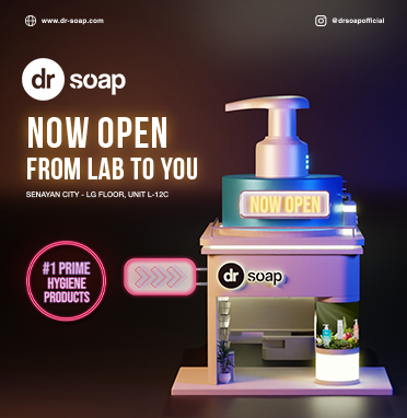 DR SOAP IS NOW OPEN - SENAYAN CITY LG FLOOR