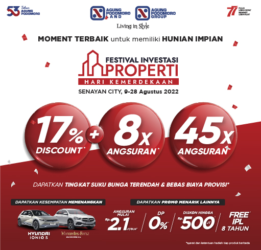 AGUNG PODOMORO FESTIVAL INVESTASI PROPERTI HARI KEMERDEKAAN