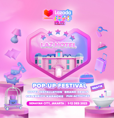 LAZADA HOTEL POP-UP FESTIVAL