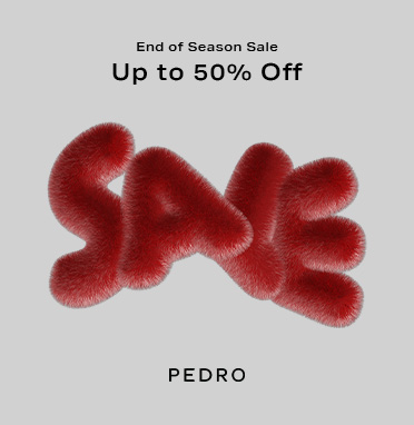 Pedro End of Season Sale 